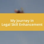 My Journey in Legal Skill Enhancement