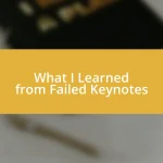 What I Learned from Failed Keynotes